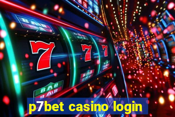 p7bet casino login